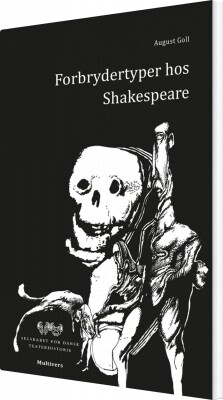 Forbrydertyper Hos Shakespeare - August Goll - Bog