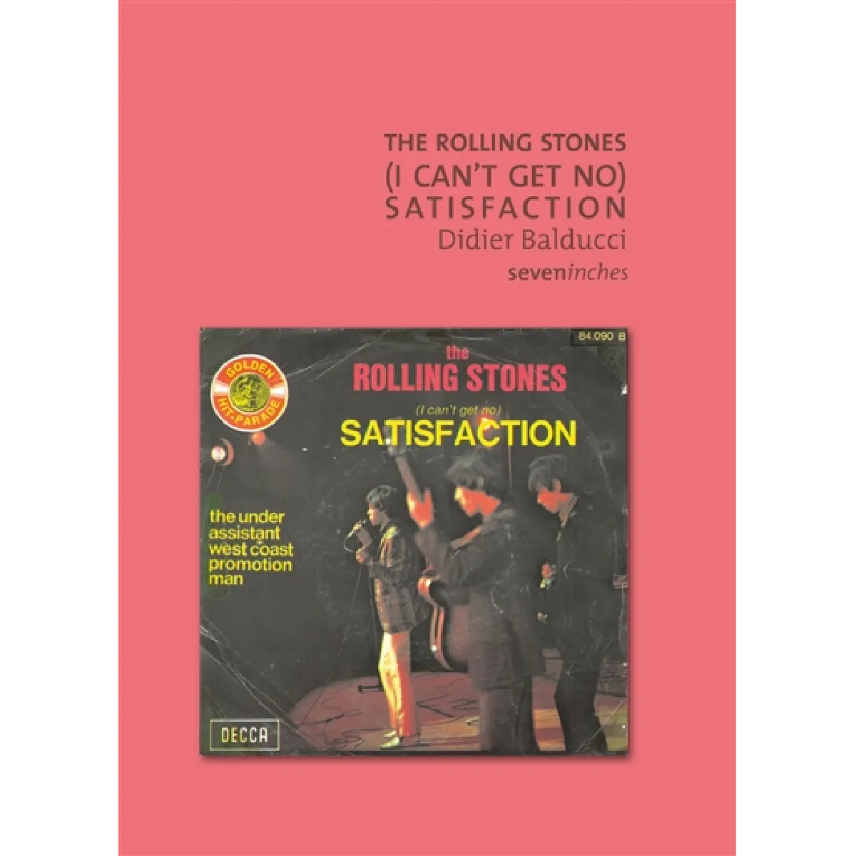 The Rolling Stones : (I can't get no) Satisfaction