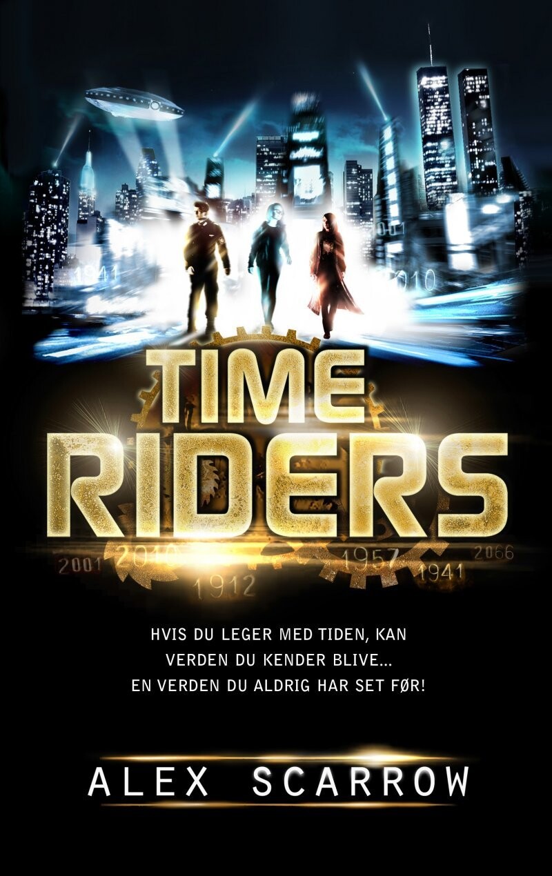 Time Riders - Alex Scarrow - Bog