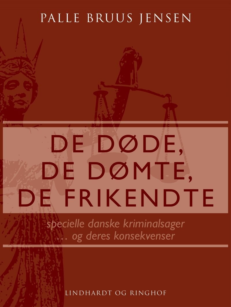 De Døde, De Dømte, De Frikendte - Palle Bruus Jensen - Bog