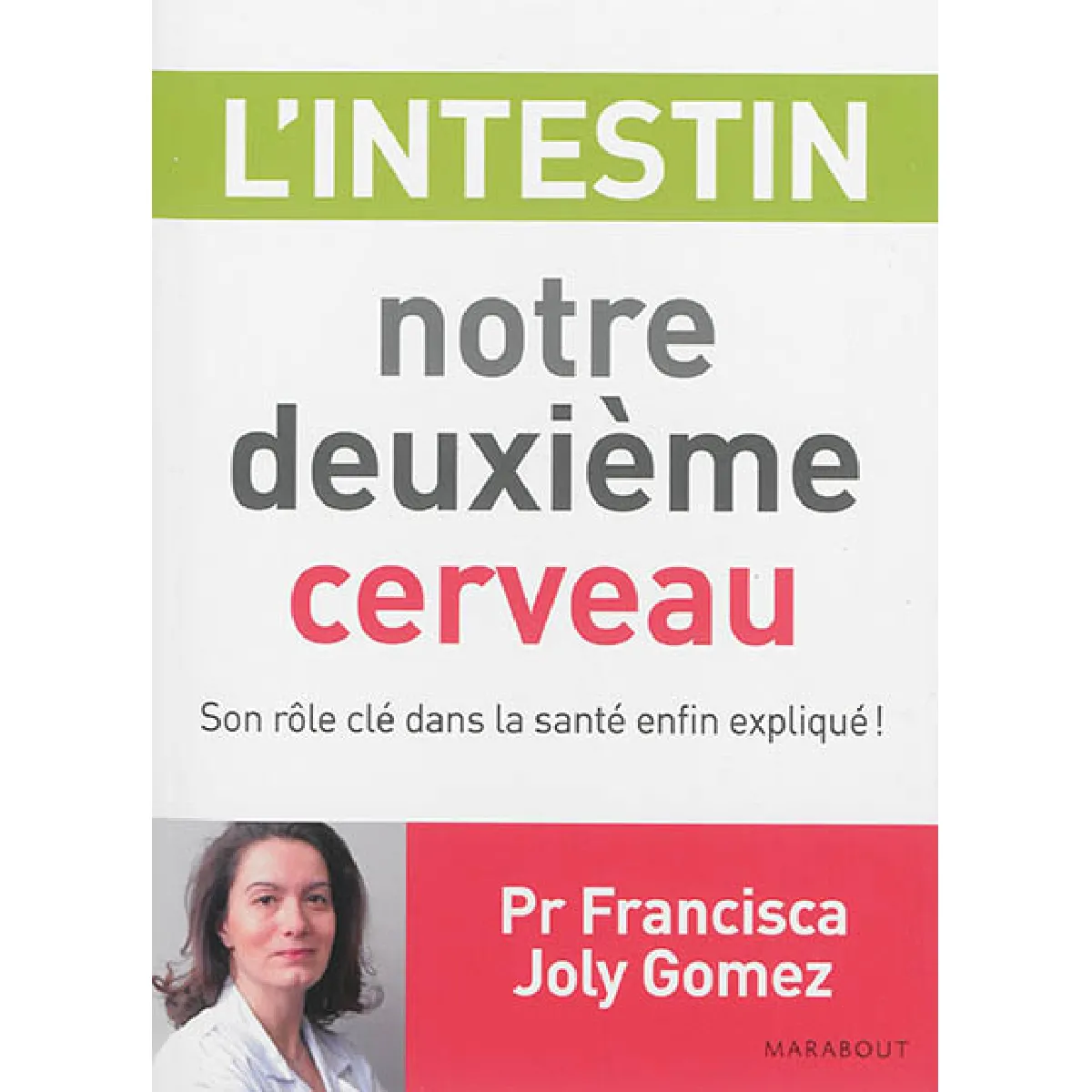L'intestin : notre deuxième cerveau · Occasion