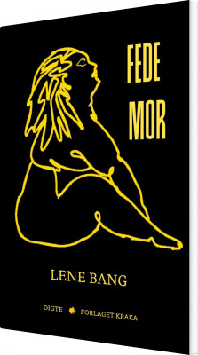 Fede Mor - Lene Bang - Bog