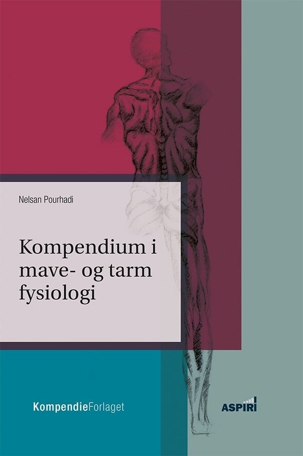 Kompendium I Mave- Og Tarmfysiologi - Nelsan Pourhadi - Bog