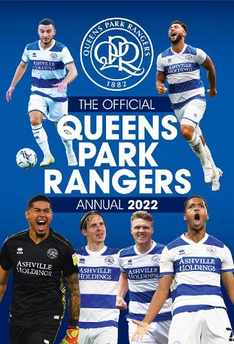 The Official Queens Park Rangers Annual 2022 (Hardback)