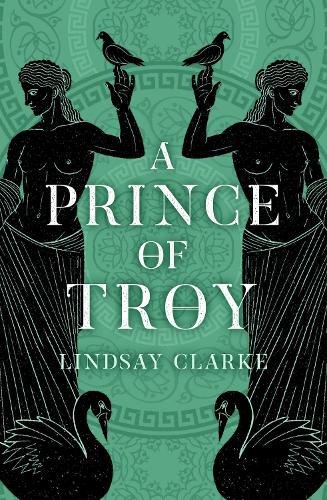 A Prince of Troy - The Troy Quartet Book 1 (Paperback)