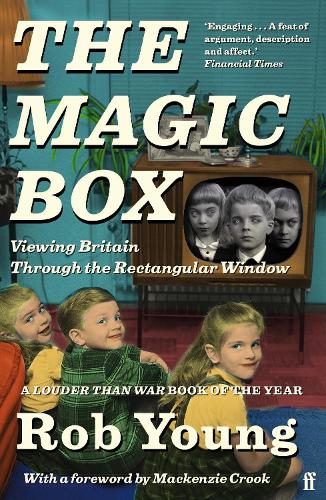The Magic Box: Viewing Britain through the Rectangular Window (Paperback)