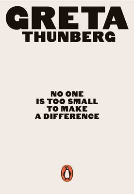 No One Is Too Small to Make A Difference (Paperback)