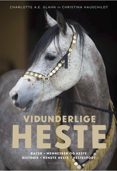 Vidunderlige Heste - Charlotte A. E. Glahn - Bog