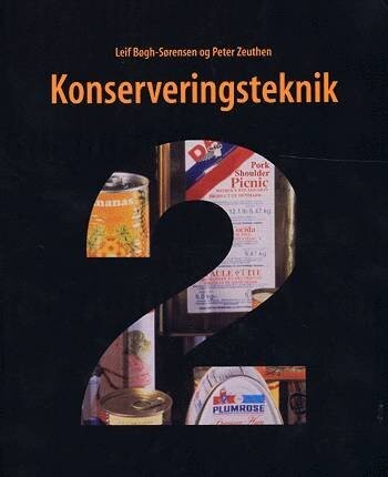 Konserveringsteknik 2 - Leif Bøgh-Sørensen - Bog