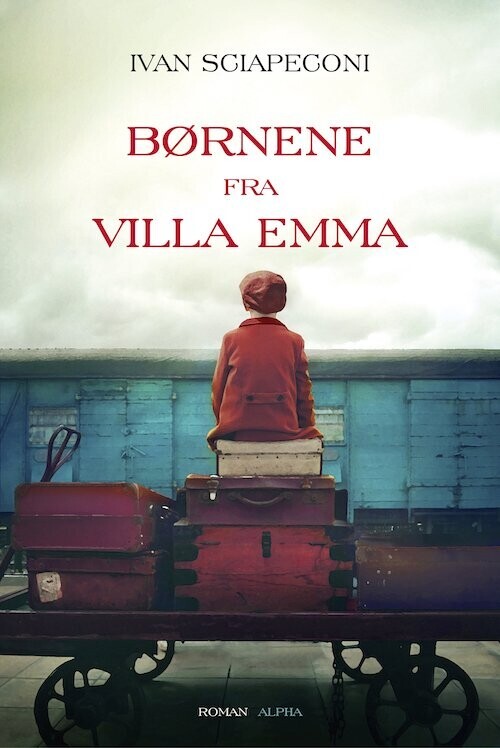 Børnene Fra Villa Emma - Ivan Sciapeconi - Bog