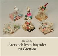 Årets och livets högtider på Grönsöö