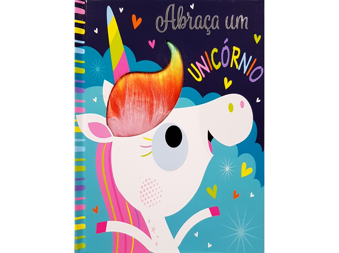LIVRO ABRAÇA UM UNICÓRNIO MAKE BELIEVE IDEAS