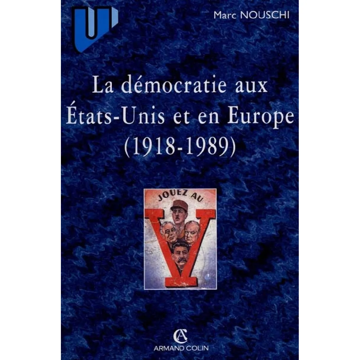 Les démocraties aux Etats-Unis et en Europe · Occasion