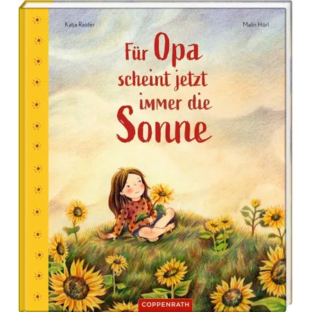 Coppenrath Verlag Für Opa scheint jetzt immer die Sonne