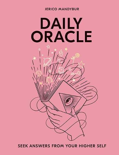 Daily Oracle: Seek Answers From Your Higher Self (Hardback)