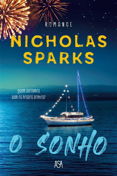 O Sonhode Nicholas Sparks
