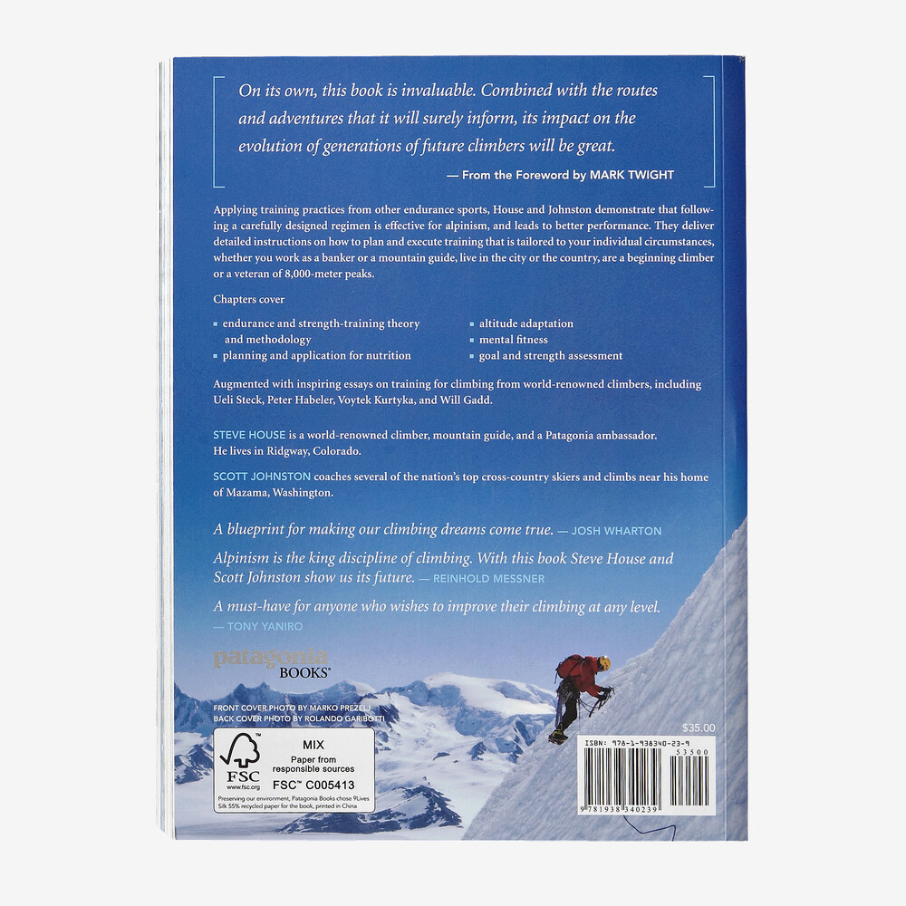 Training für den neuen Alpinismus: Ein Handbuch für den Kletterer als Athlet von Steve House und Scott Johnston (Patagonia-Taschenbuch)