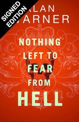 Nothing Left to Fear from Hell: Darkland Tales: Signed Edition (Hardback)