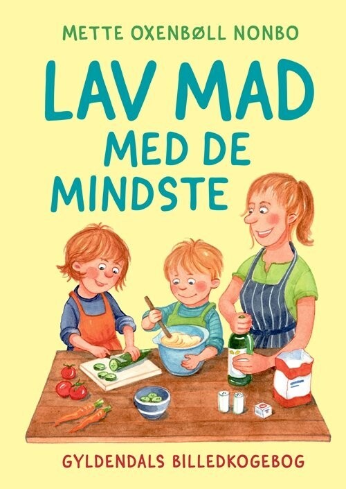 Lav Mad Med De Mindste - Mette Oxenbøll Nonbo - Bog