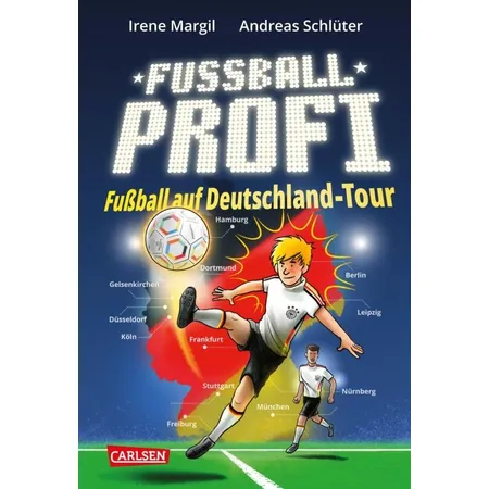 Carlsen Verlag Margil, Fußballprofi 5: Fußballprofi - Fußball auf Deutschland-Tour