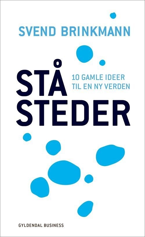 Ståsteder - Svend Brinkmann - Bog