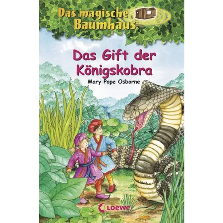 Loewe Das magische Baumhaus – Das Gift der Königskobra