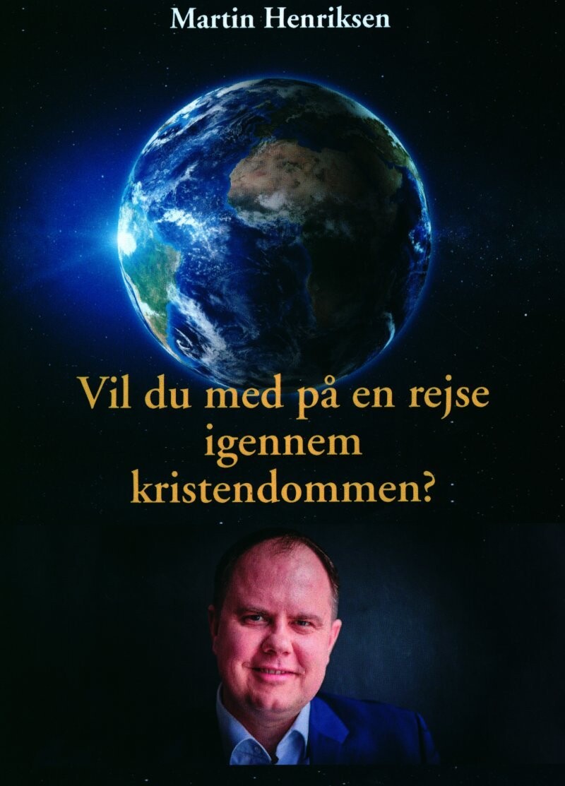 Vil Du Med På En Rejse Igennem Kristendommen? - Martin Henriksen - Bog