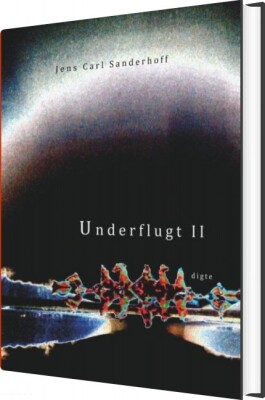 Underflugt II - Jens Carl Sanderhoff - Bog