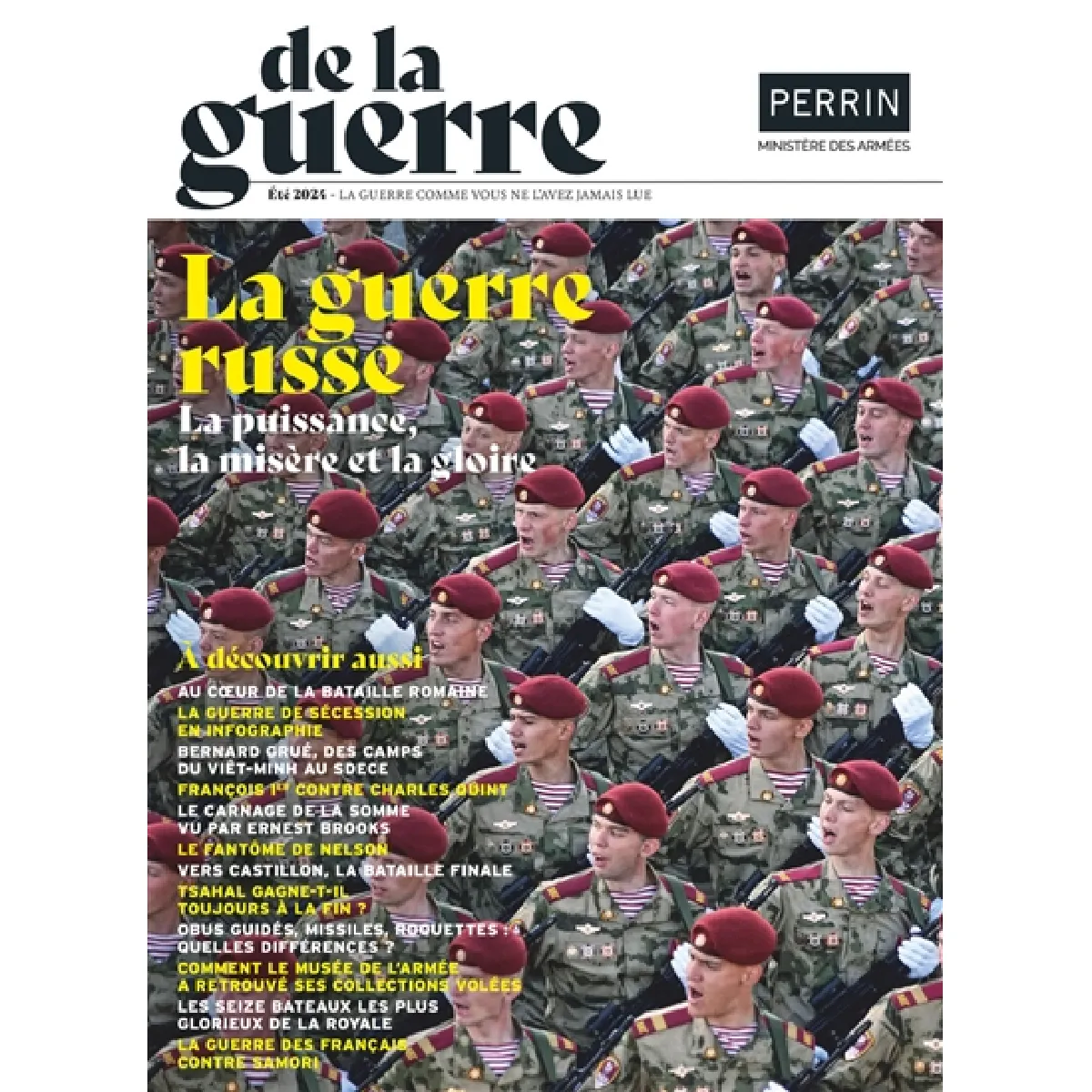 De la guerre, n° 4. La guerre russe : la puissance, la misère et la gloire