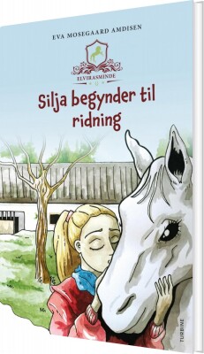 Elvirasminde - Silja Begynder Til Ridning - Eva Mosegaard Amdisen - Bog