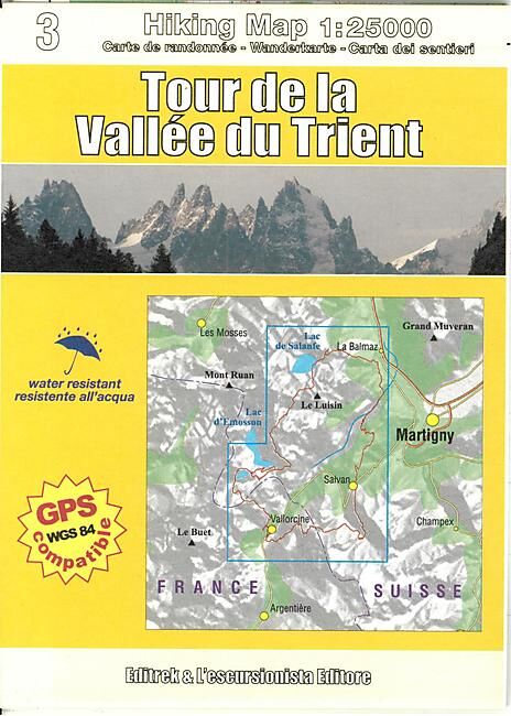 ESCURSIONISTA - 3 TOUR DE LA VALLEE DU TRIENT 1 25 000