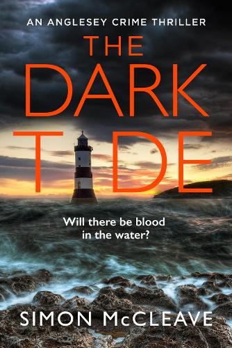 The Dark Tide - The Anglesey Series Book 1 (Paperback)