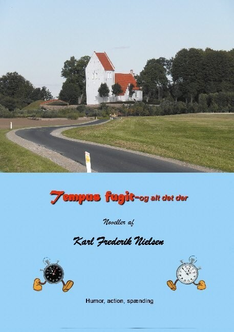 Tempus Fugit Og Alt Det Der - Karl Fr. Nielsen - Bog