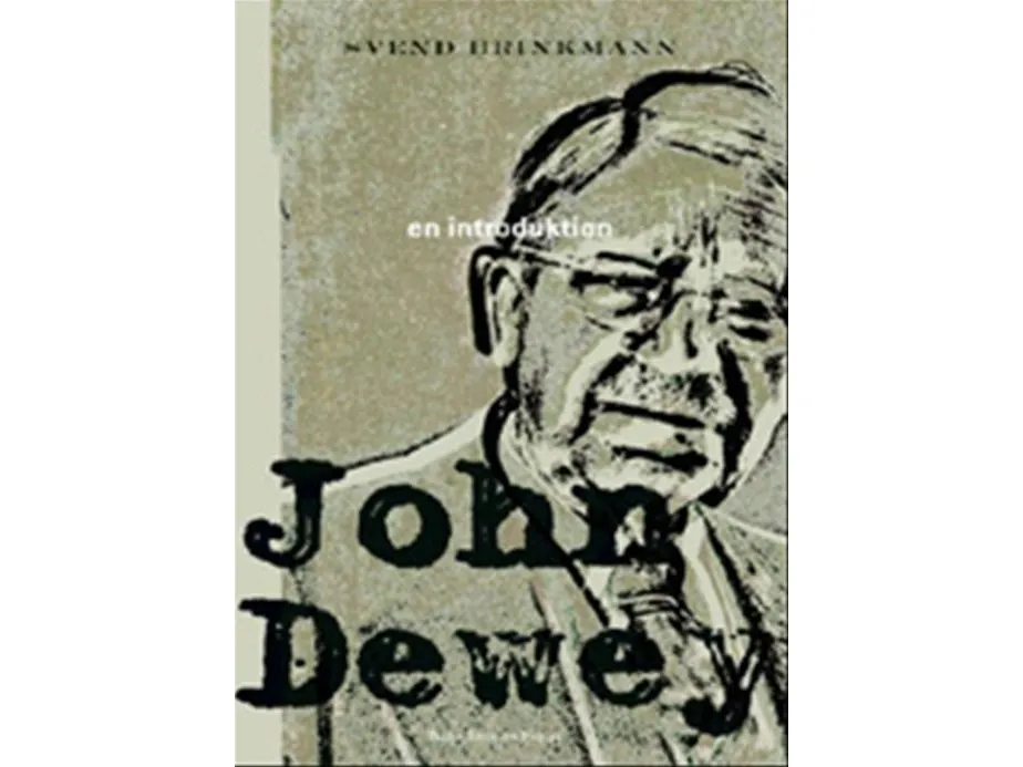 John Dewey | Svend Brinkmann