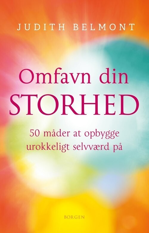 Omfavn Din Storhed - Judith Belmont - Bog