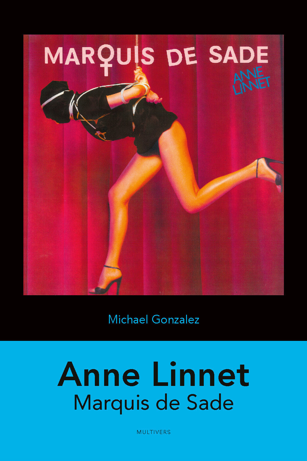 Anne Linnet: Marquis De Sade - Michael Gonzalez - Bog