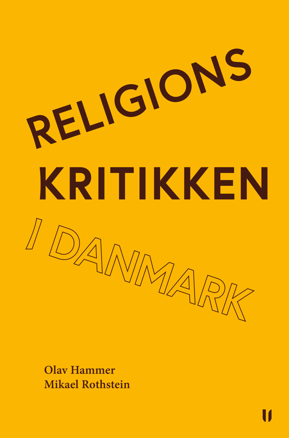 Religionskritikken I Danmark - Mikael Rothstein - Bog