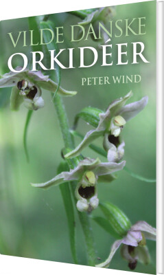 Vilde Danske Orkidéer - Peter Wind - Bog
