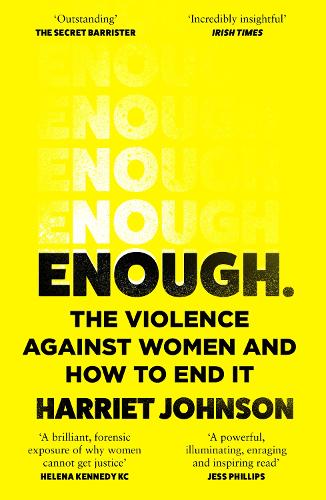Enough: The Violence Against Women and How to End it (Paperback)
