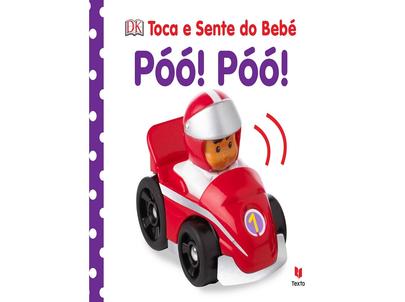LIVRO TOCA E SENTE :DK PÓÓ! PÓÓ!
