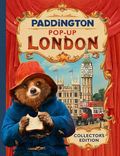 Paddington Pop-Up London: Movie tie-in: Collector'S Edition (Hardback)