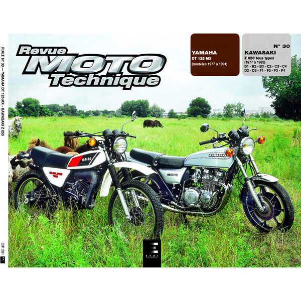 Etai - RMT 30.1 YAMAHA DT 125 MX (1977 à 1991) et KAWASAKI Z 650 (1977 à 1983)