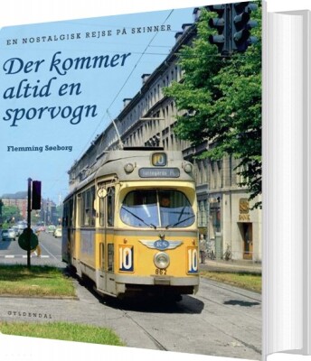 Der Kommer Altid En Sporvogn - Flemming Søeborg - Bog