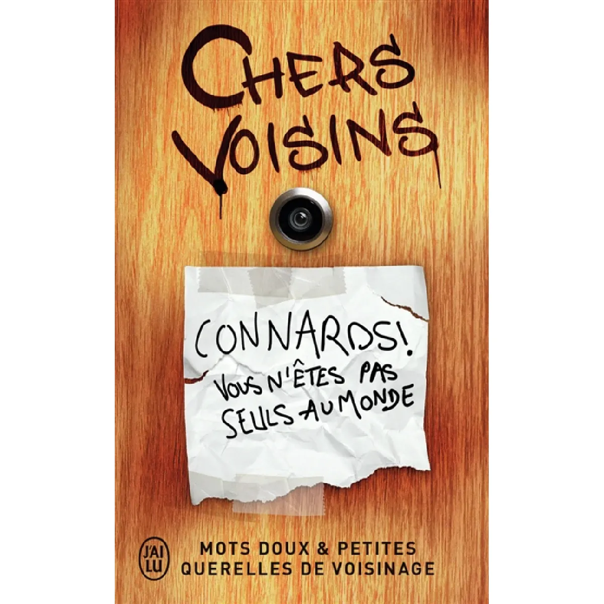 Chers voisins : mots doux & petites querelles de voisinage · Occasion