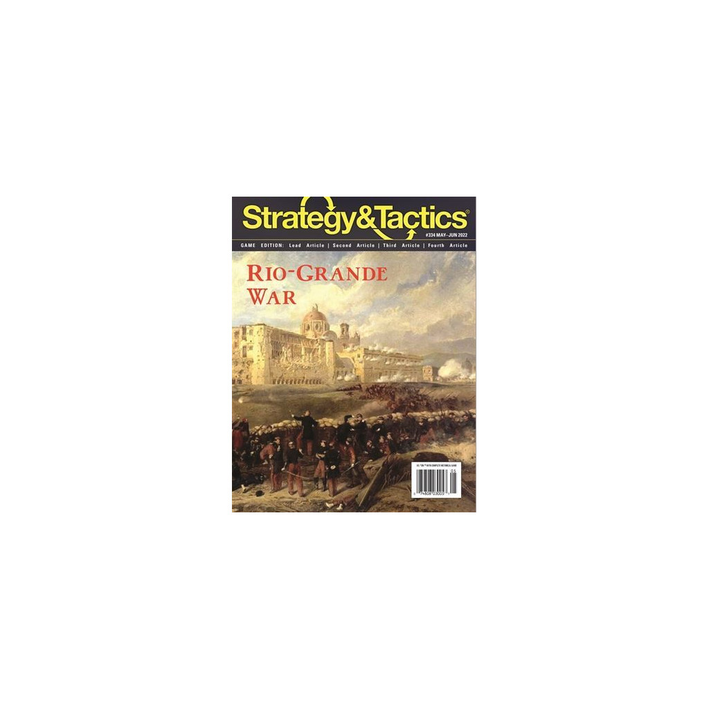 Strategy & Tactics 334 - Rio Grande War