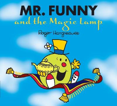 Mr Funny and the Magic Lamp - Mr. Men & Little Miss Magic (Paperback)
