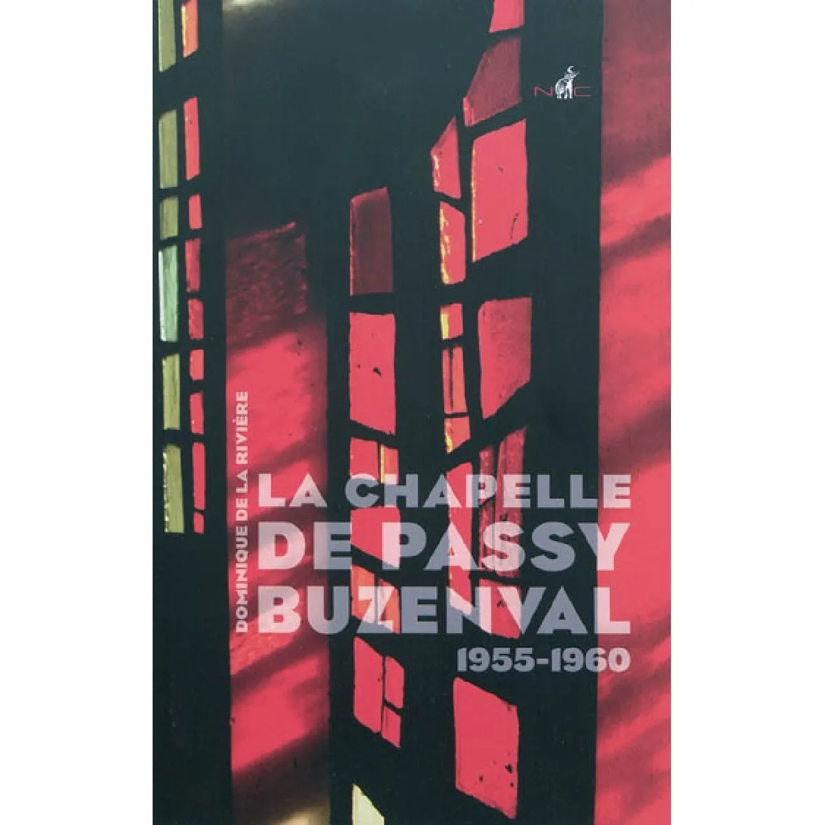 La chapelle de Passy-Buzenval : 1955-1960 · Occasion