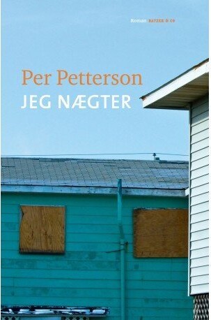 Jeg Nægter - Per Petterson - Bog