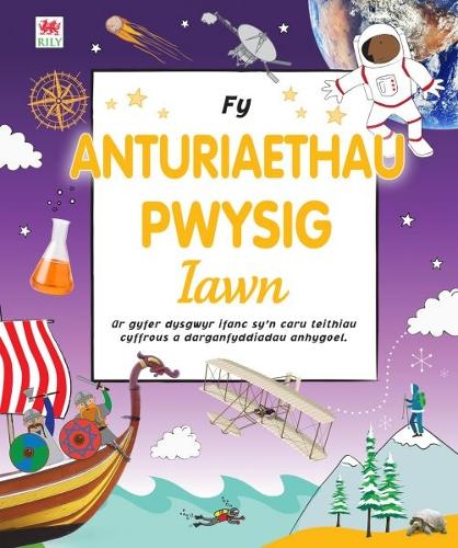 Fy Anturiaethau Pwysig Iawn (Paperback)