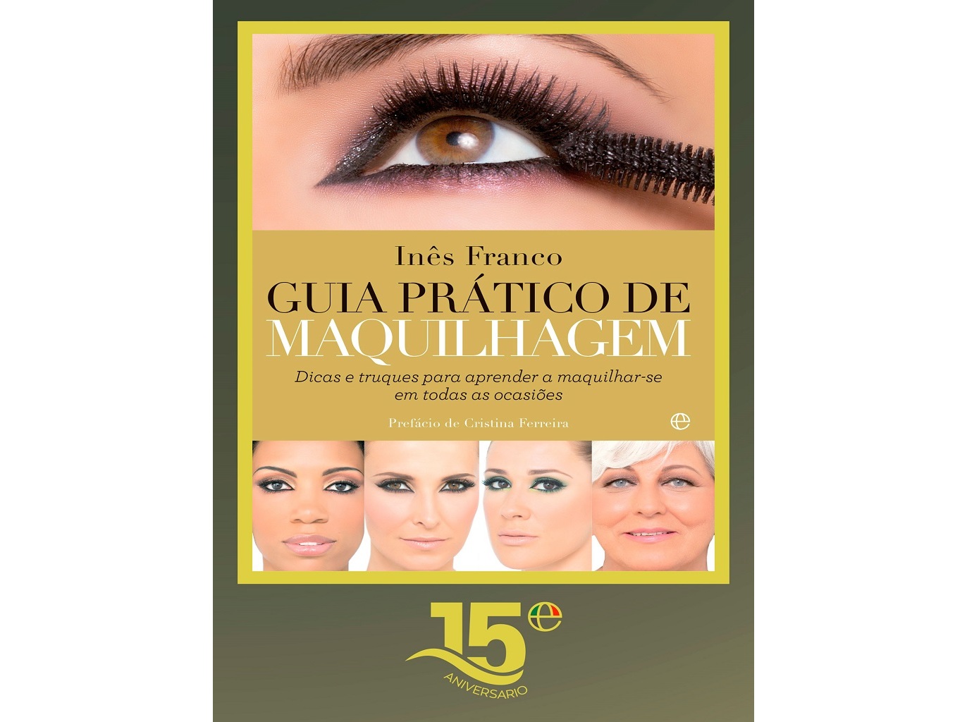 LIVRO GUIA PRÁTICO DE MAQUILHAGEM DE INÊS FRANCO